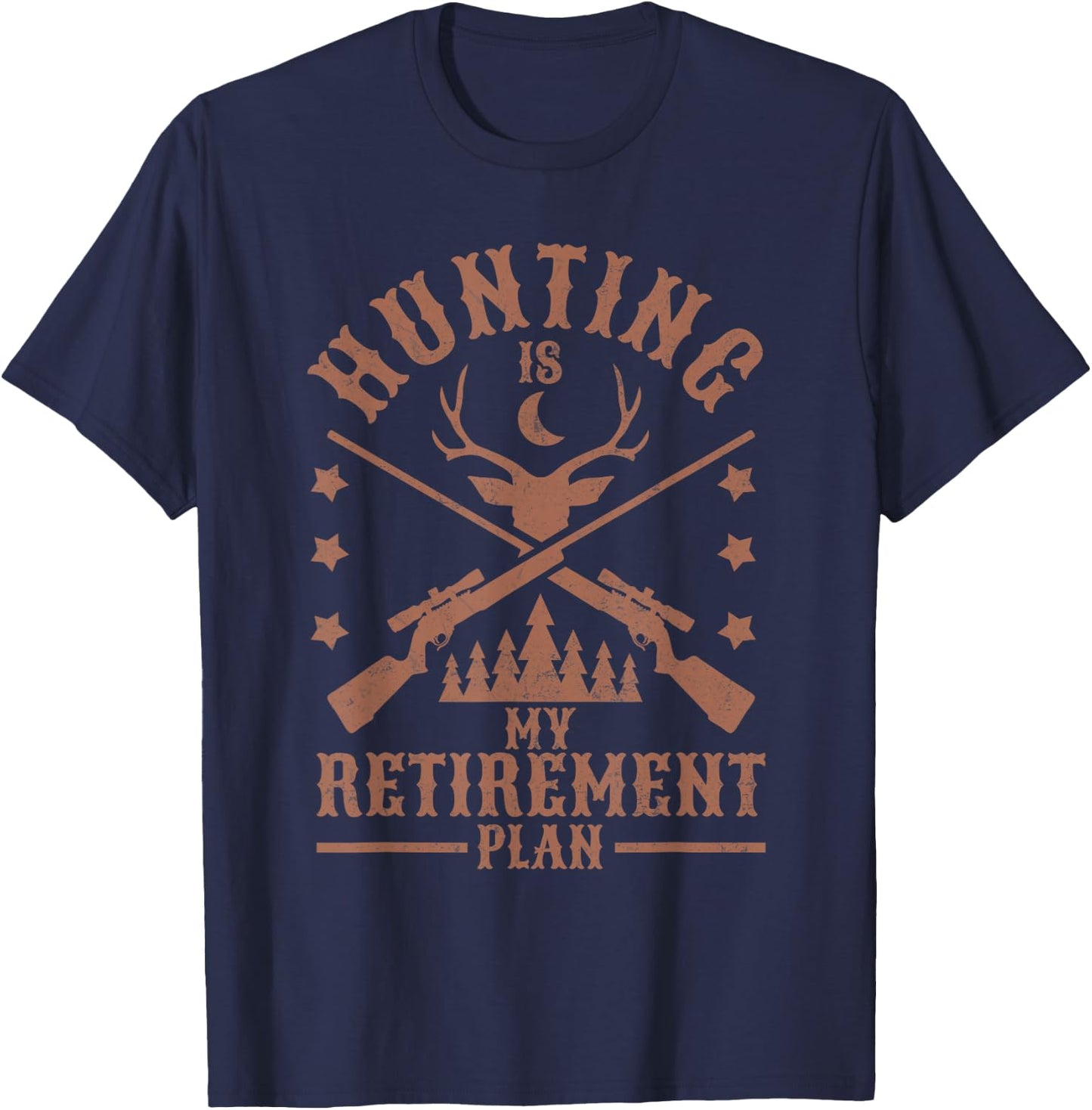 Funny Dad Retired Grandpa Hunting is My Retirement Plan T-Shirt - T-Shirt | Navy