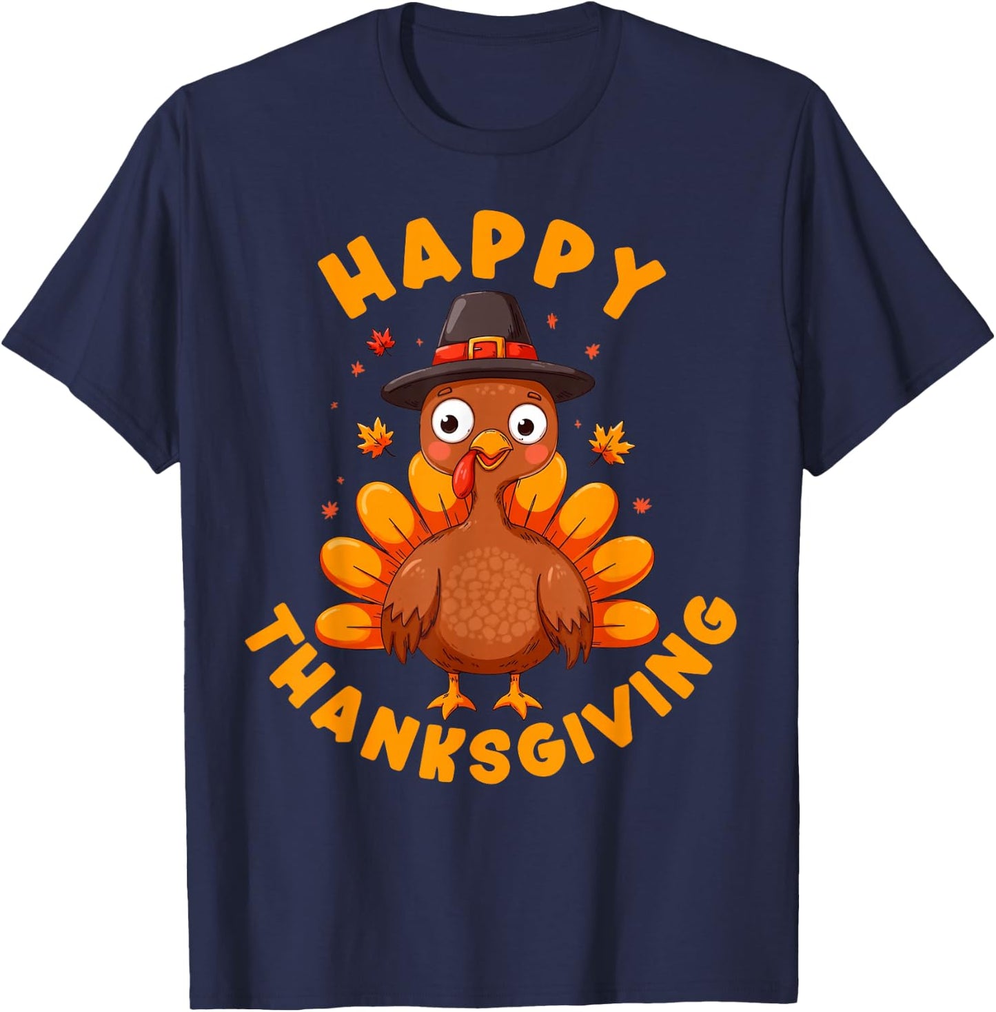 Happy Thanksgiving for Turkey Day Family Dinner Men Women T-Shirt - T-Shirt | Navy