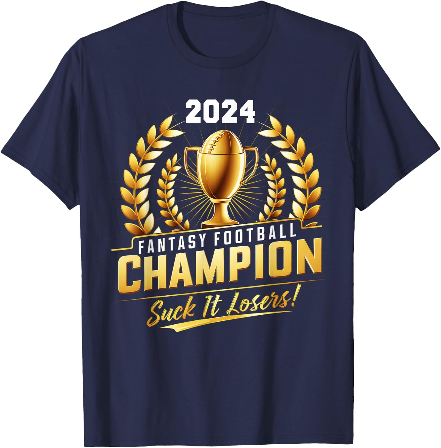Funny Fantasy Football Champion 2024 Trophy T-Shirt - T-Shirt | Navy