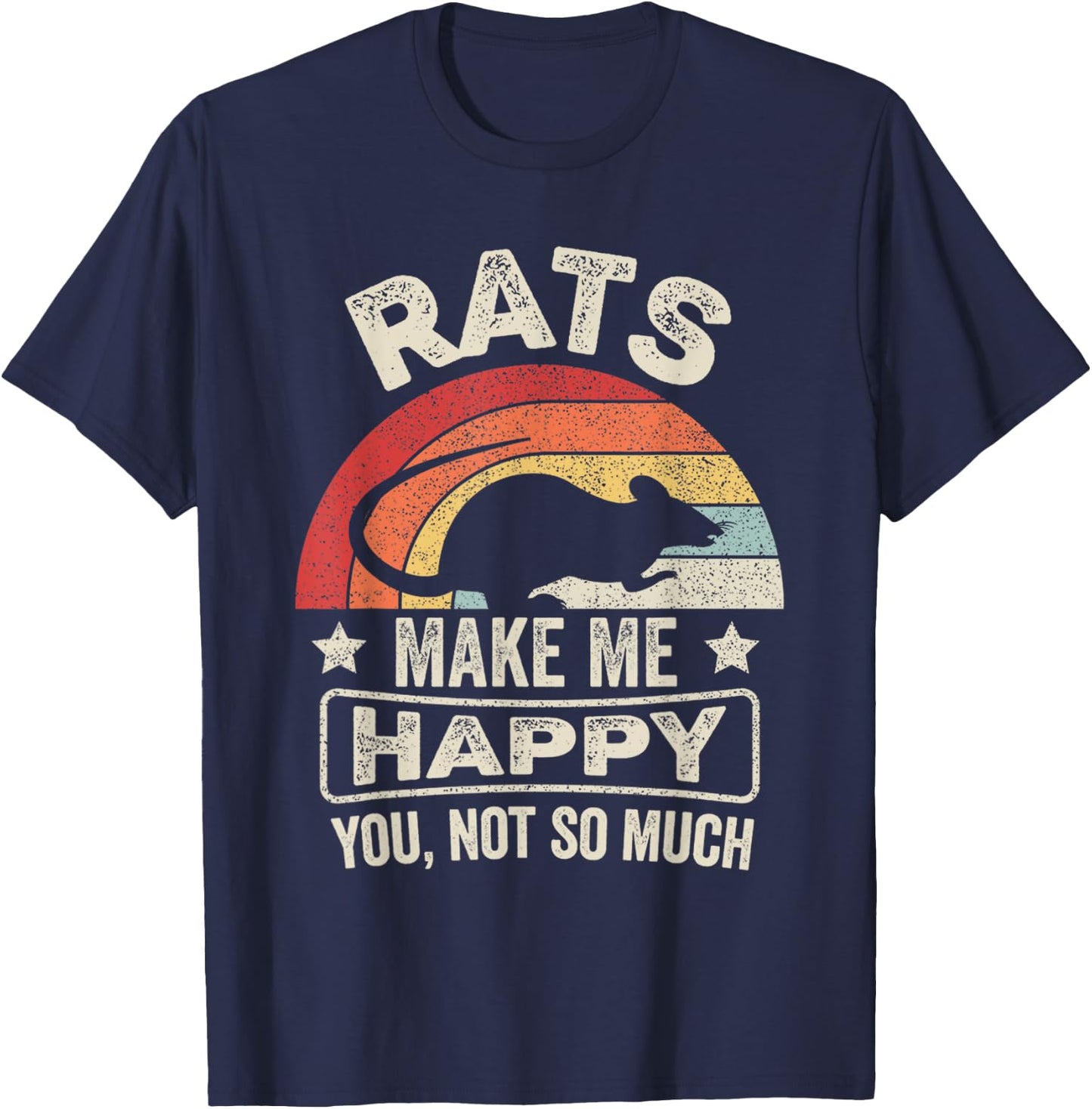 Retro Rats Make Me Happy You Not So Much Rat Lover T-Shirt - T-Shirt | Navy