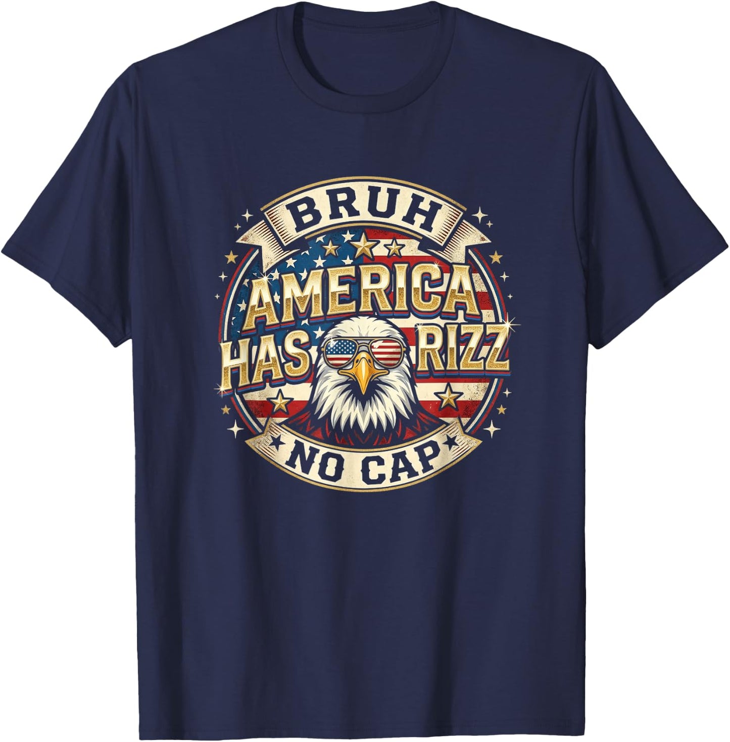 Bruh America Has Rizz No Cap - Fourth of July T-Shirt - T-Shirt | Navy