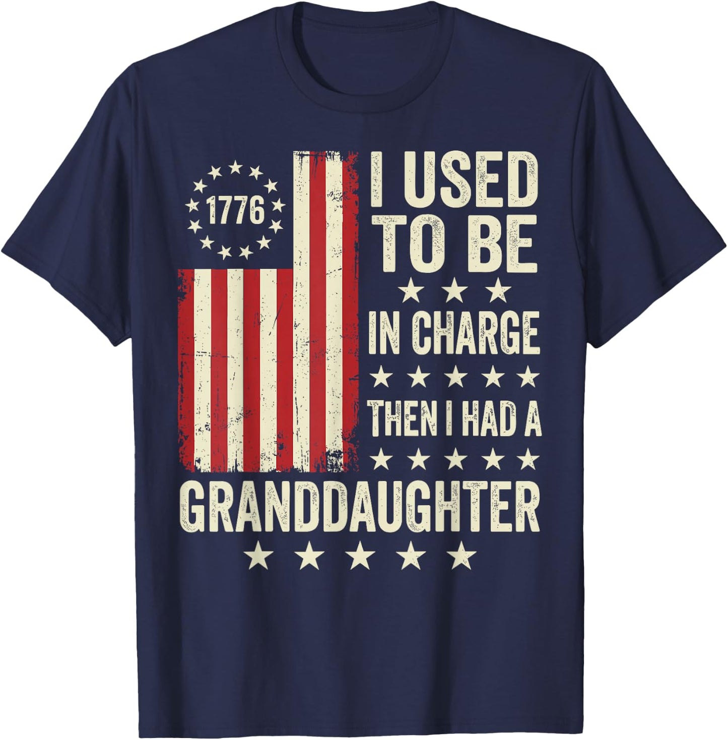 Vintage I Used to Be in Charge Then I Had A Granddaughter US T-Shirt - T-Shirt | Navy