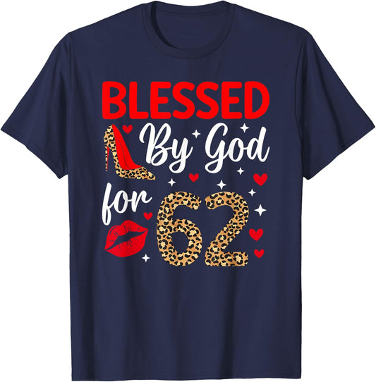 Blessed By God 62 Year Old 62nd Birthday It's My 62nd Bday T-Shirt - T-Shirt | Navy