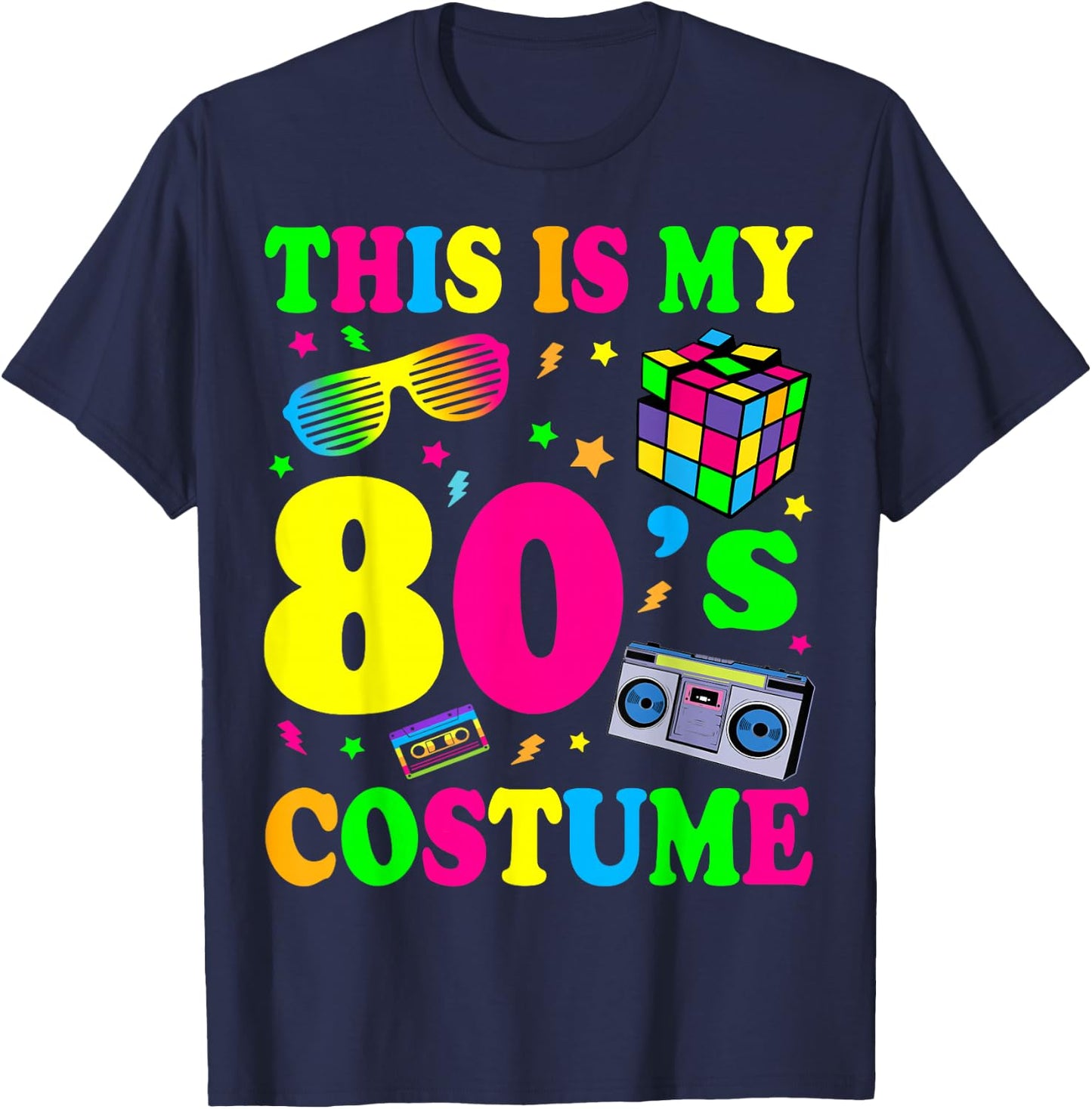 This is My 80s Costume 80's 90's Party T-Shirt - T-Shirt | Navy