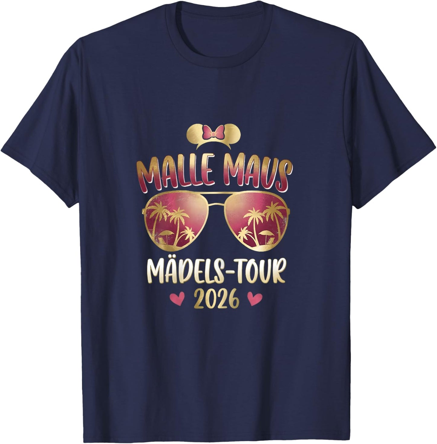 Malle Maus - Mädels Tour 2026 Party Outfit Damen T-Shirt - T-Shirt | Navy