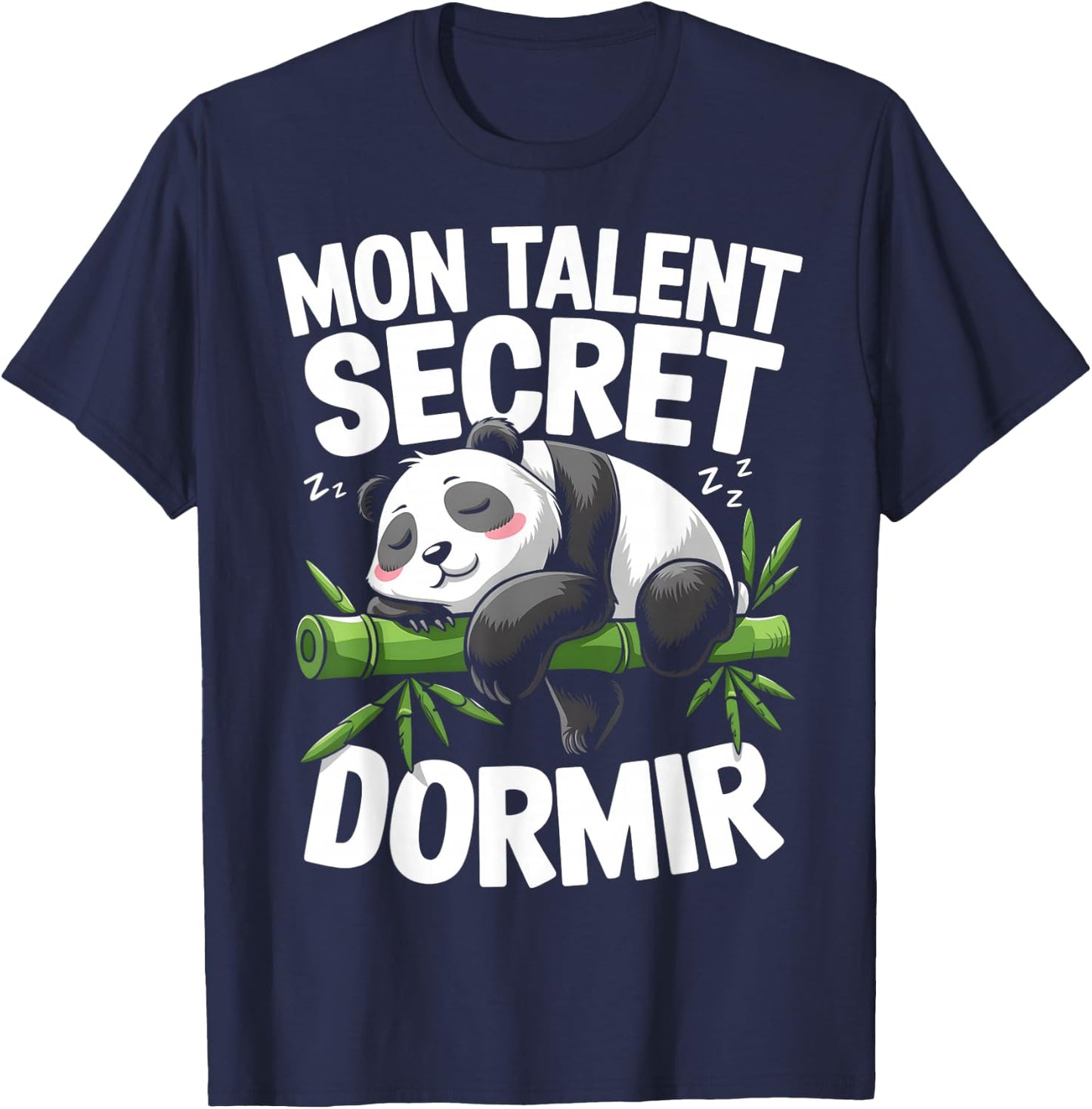 My Talent Secret Sleeping Panda Flemme Nap Gift Humour , Black, S T-Shirt - T-Shirt | Navy