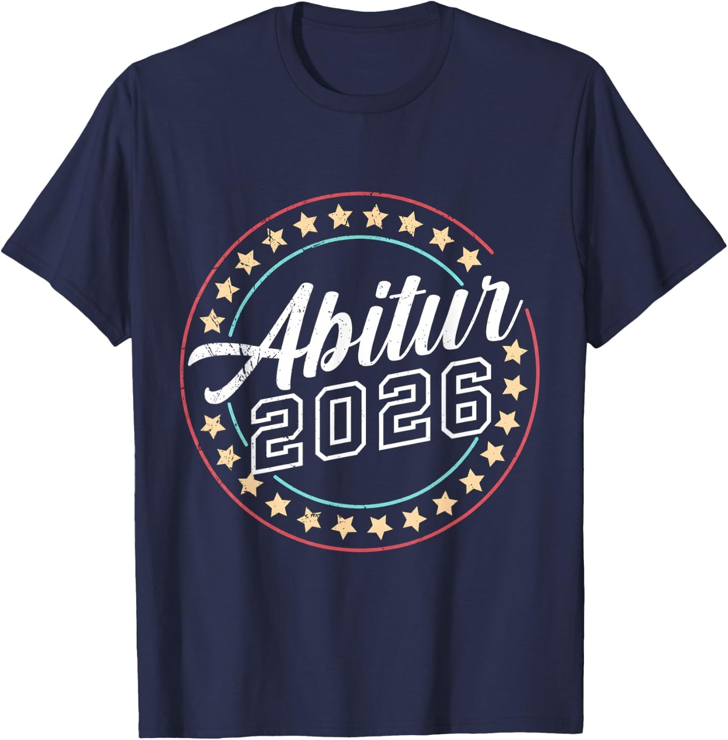 Abi 2026 Abitur Abiturient Schulabschluss T-Shirt - T-Shirt | Navy