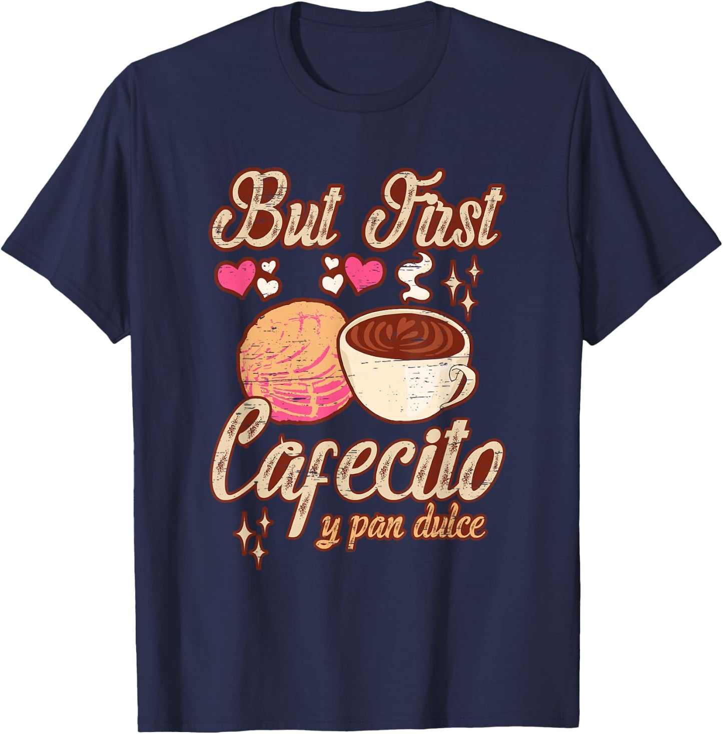 Latina Mom latino Spanish Mexican Mama Coffee Conchas T-Shirt - T-Shirt | Navy