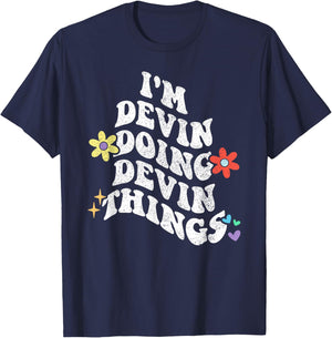 Retro Groovy Im DEVIN Doing DEVIN Things Funny Mother's Day T-Shirt - T-Shirt | Navy