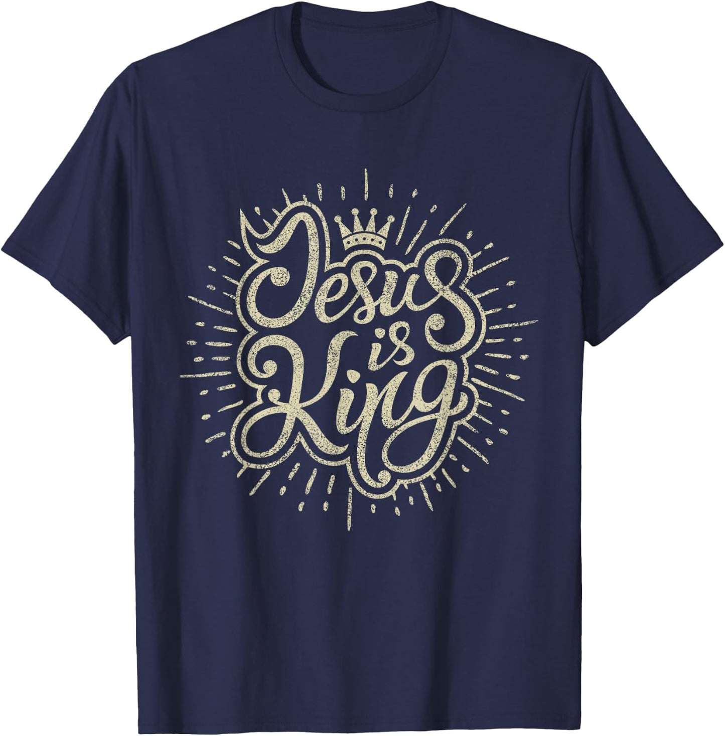 Jesus Is King Bible Faith Graphic Men Women Christian T-Shirt - T-Shirt | Navy