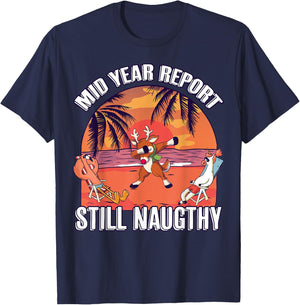 Mid Year Report Still Naughty Shirt Christmas Reindeer Beach Men Women Kids T-Shirt - T-Shirt | Navy