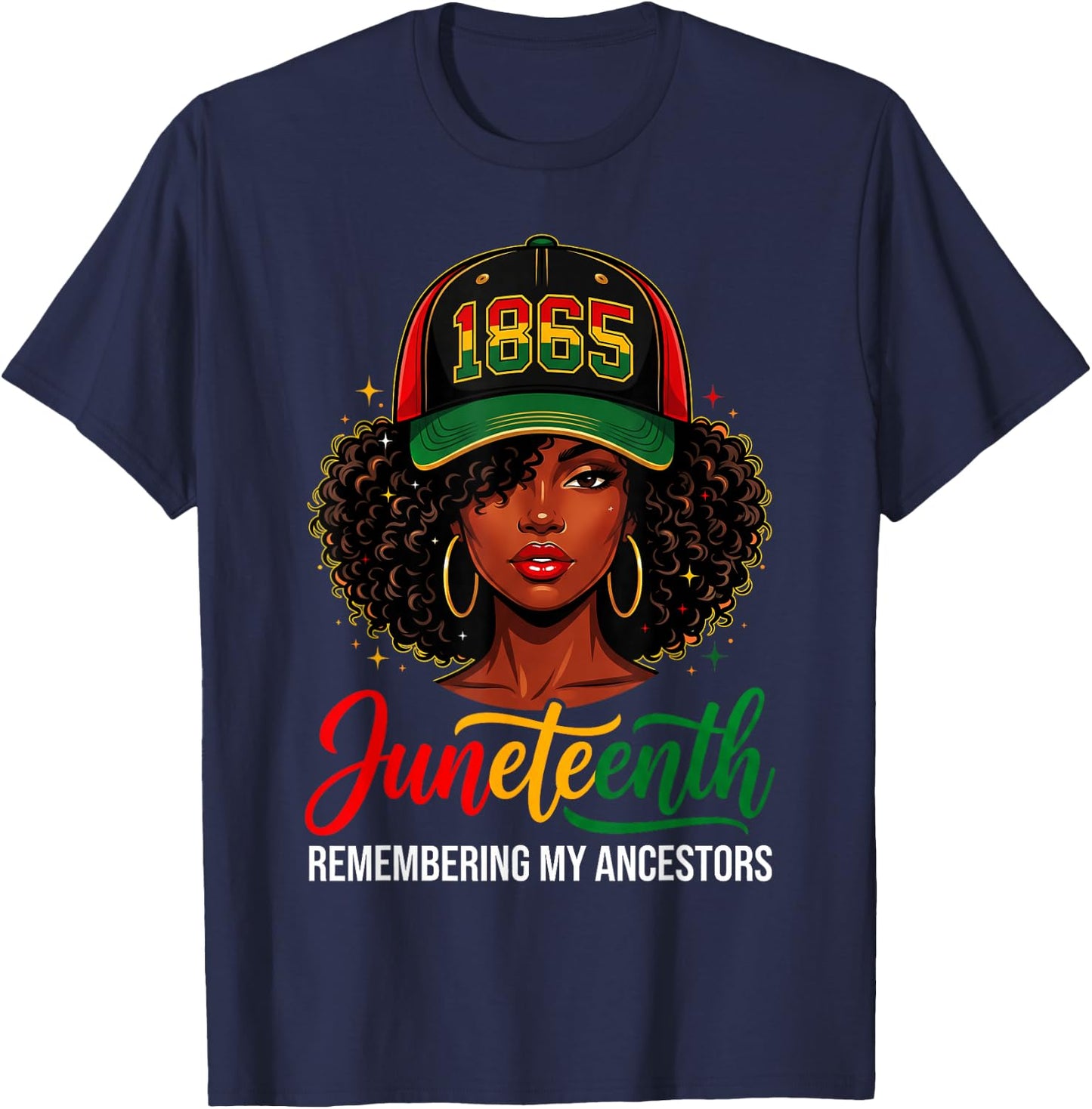 Juneteenth Remembering My Ancestors Black History Women Girl T-Shirt - T-Shirt | Navy