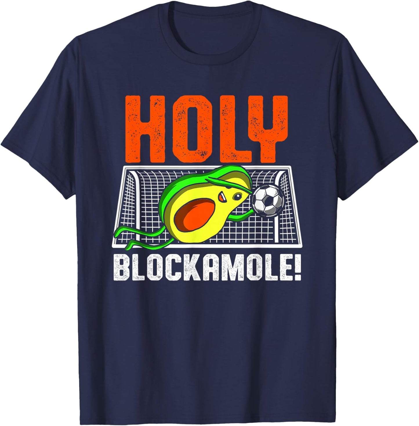 Holy Blockamole Soccer Player Avocado Goalie Goalkeeper T-Shirt - T-Shirt | Navy