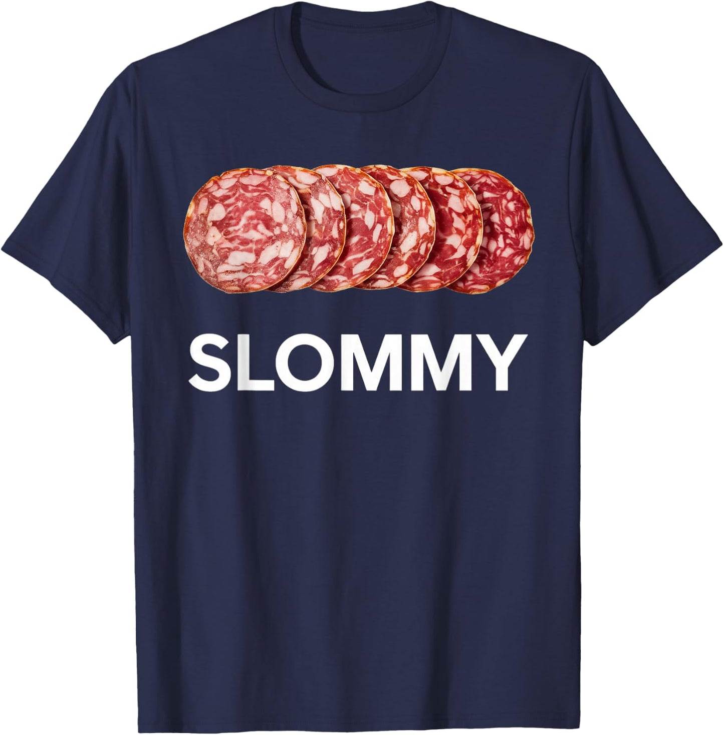 Slommy Salami Meme Oddly Specific Funny Memes Internet Memes T-Shirt - T-Shirt | Navy