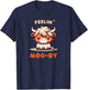 FEELIN' MOO-DY Micro Mini Highland Cow Cute Calf Funny Moo T-Shirt - T-Shirt | Navy