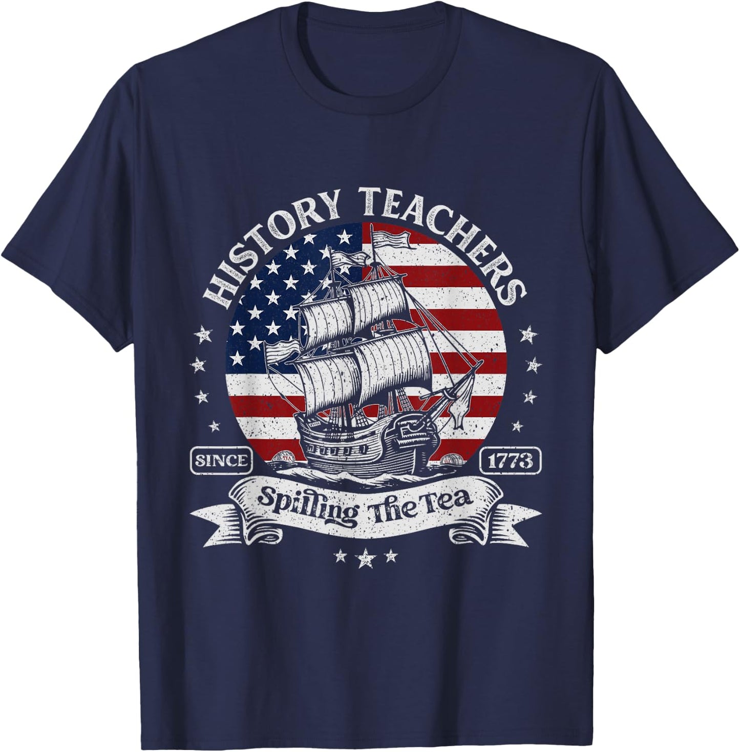 Funny US History Teacher Spilling The Tea Since 1773 Vintage T-Shirt - T-Shirt | Navy