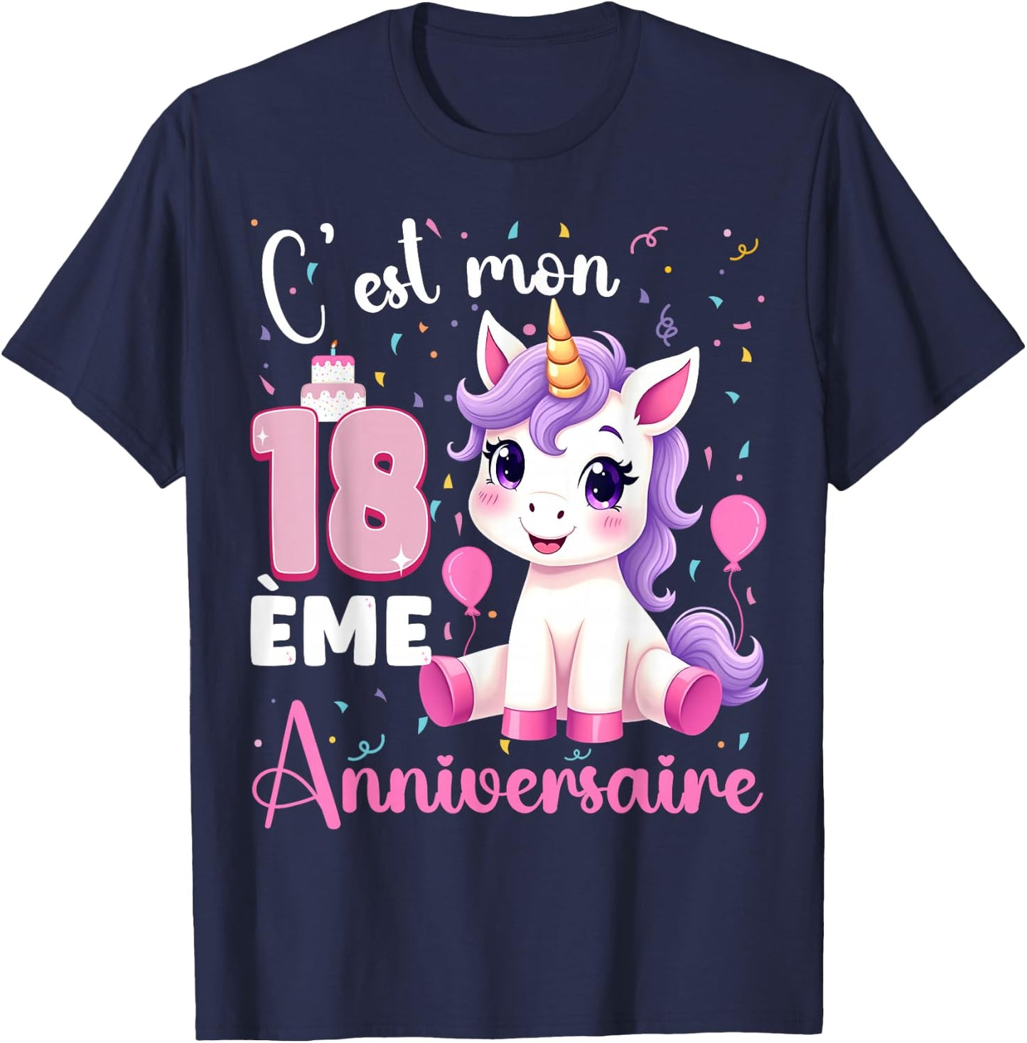 Cute Unicorn C'est Mon 18th Birthday 18 Years Old Girl , Black, S T-Shirt - T-Shirt | Navy