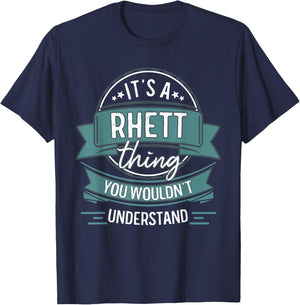It's A Rhett Thing You Wouldn't Understand, First Name T-Shirt - T-Shirt | Navy