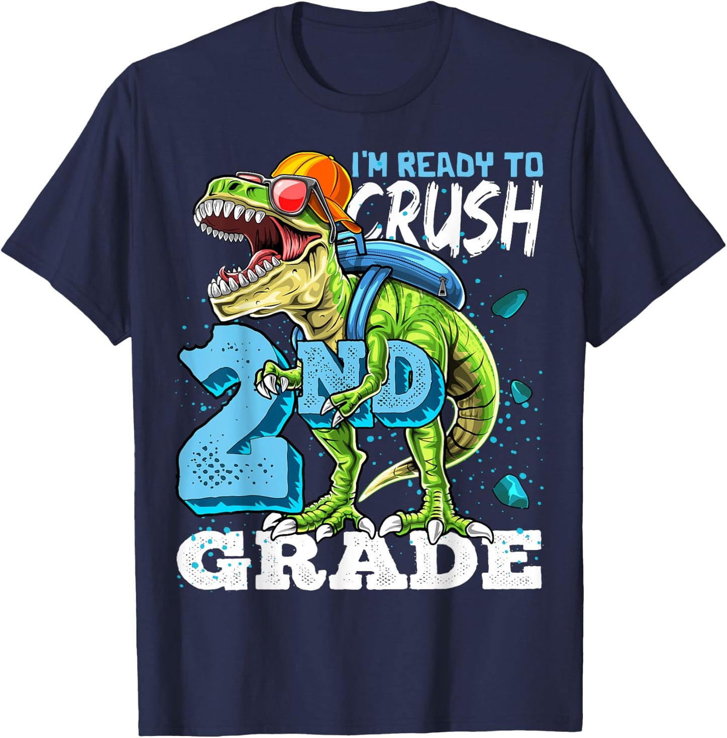 Ready To Crush 2nd Grade T Rex Dinosaur Back to School Boys T-Shirt - T-Shirt | Navy