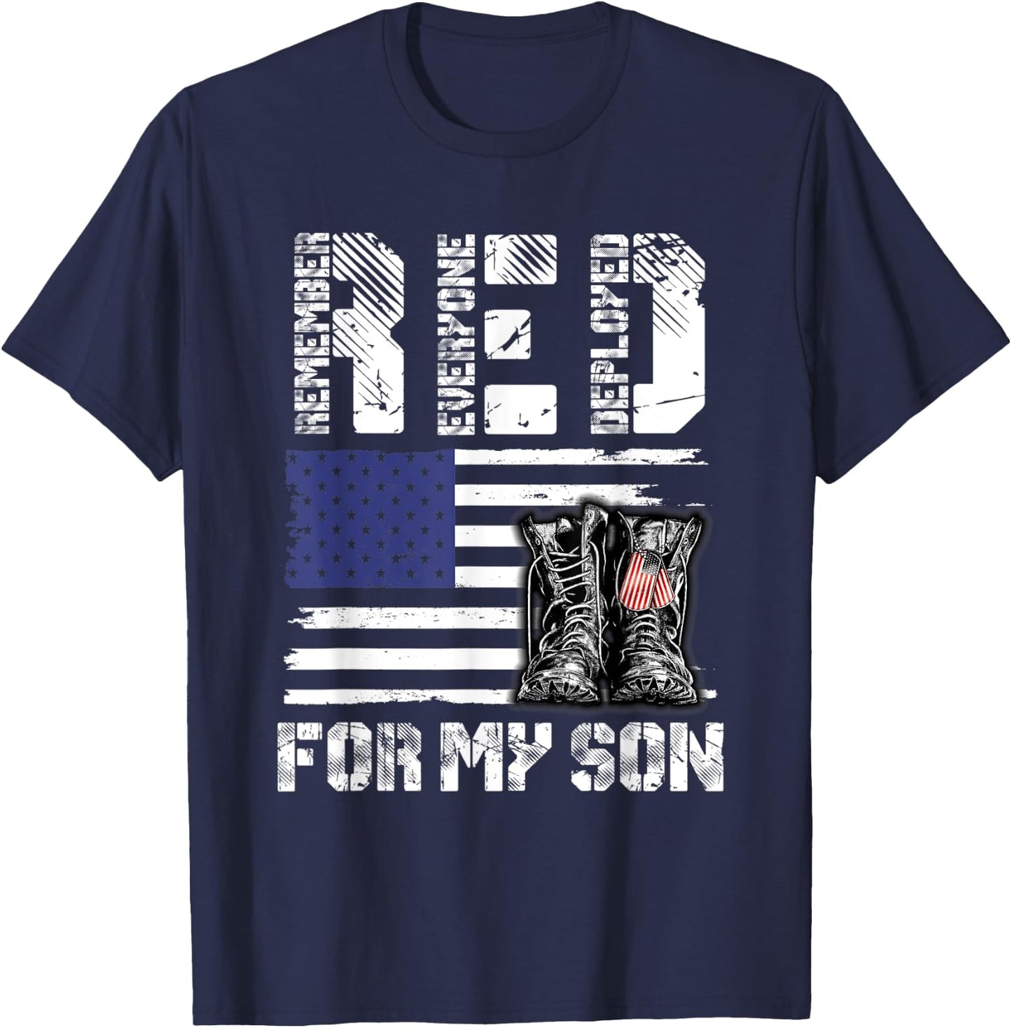 RED Friday for My Son Remember Everyone Deployed Military T-Shirt - T-Shirt | Navy