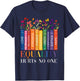 Rainbow Gay Books Equality Hurts No One Pride Human Rights T-Shirt - T-Shirt | Navy
