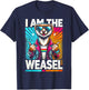 I Am The WEASEL Funny WEASEL T-Shirt - T-Shirt | Navy