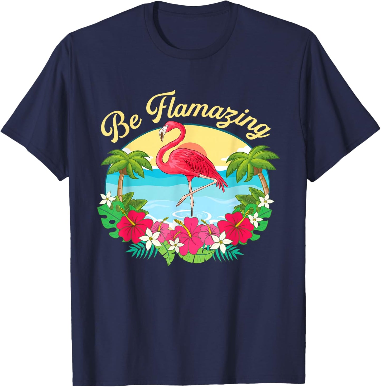 Be Flamazing - Cute Flamingo Lover Beach Vacation T-Shirt - T-Shirt | Navy