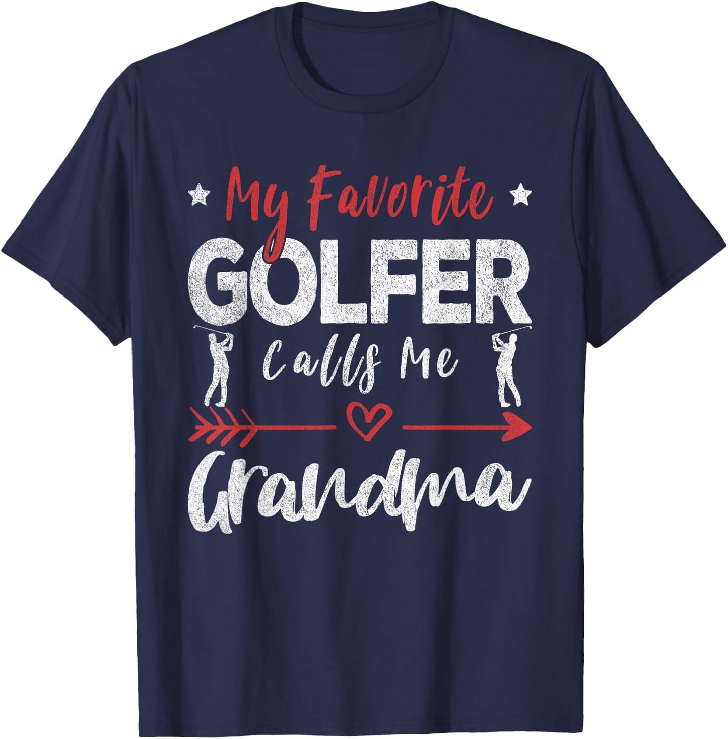 My Favorite Golfer Calls Me Grandma Golf Grandma T-Shirt - T-Shirt | Navy