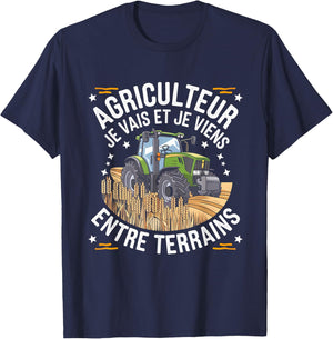 Farmer I Go and I Come Between Fields Humor Gift T-Shirt - T-Shirt | Navy