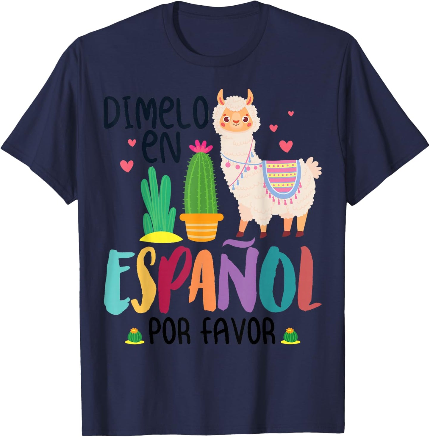 Funny Saying Dimelo En Español Por Favor Teacher Llama Love T-Shirt - T-Shirt | Navy