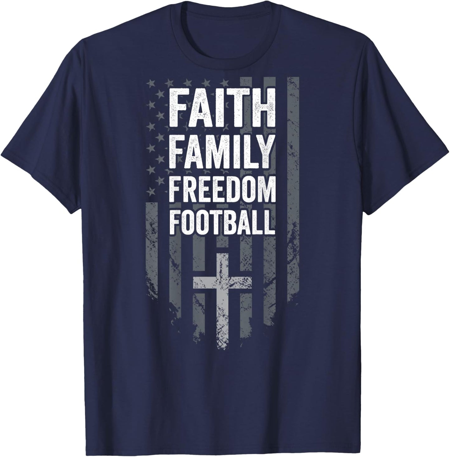 Faith Family Freedom Football - USA Cross Flag - ON BACK T-Shirt - T-Shirt | Navy