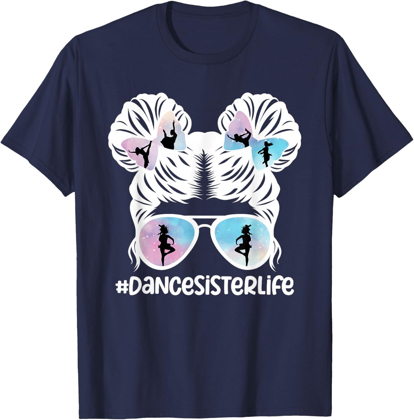 Dance Sister Life Dancing Sister of A Dancer Sis T-Shirt - T-Shirt | Navy