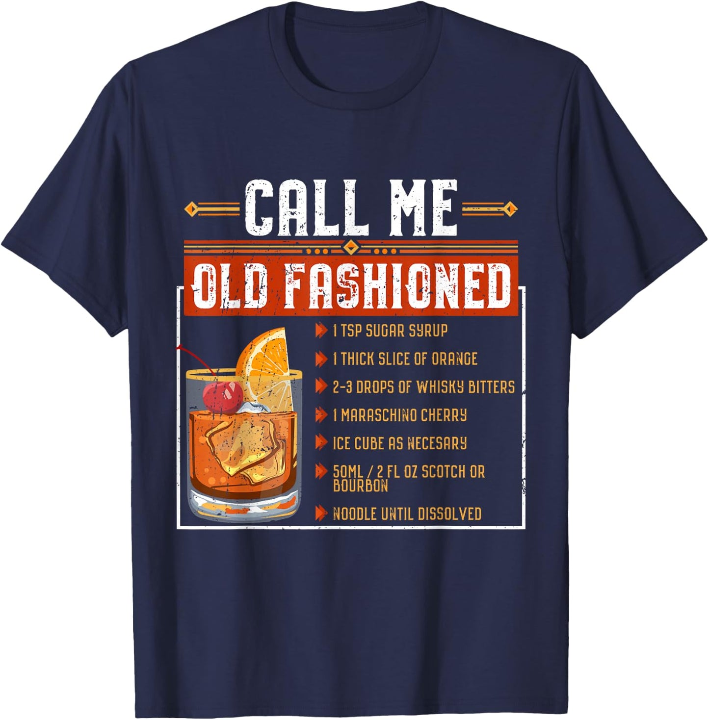 Call Me Old Fashioned Funny Sarcasm Drinking Gift T-Shirt - T-Shirt | Navy