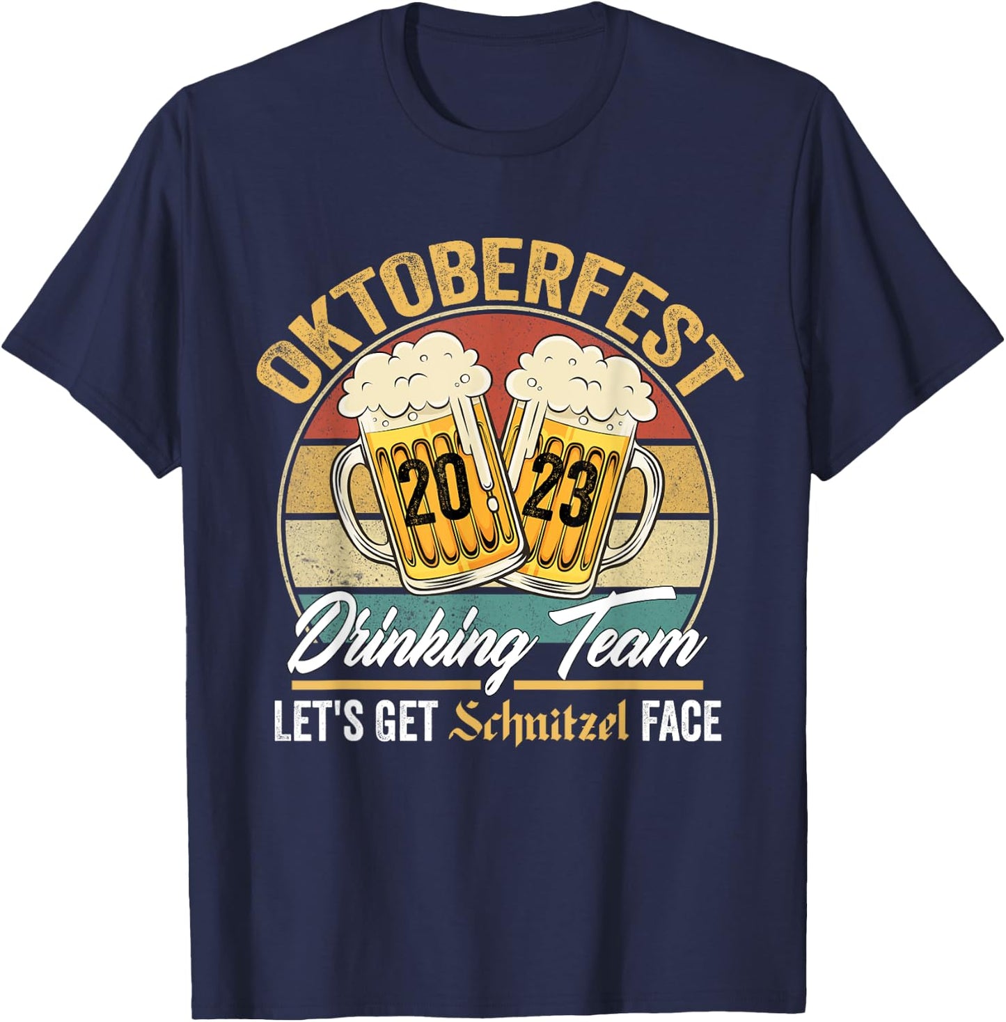 Oktoberfest 2023 Drinking Team Let's Get Schnitzel Face T-Shirt - T-Shirt | Navy