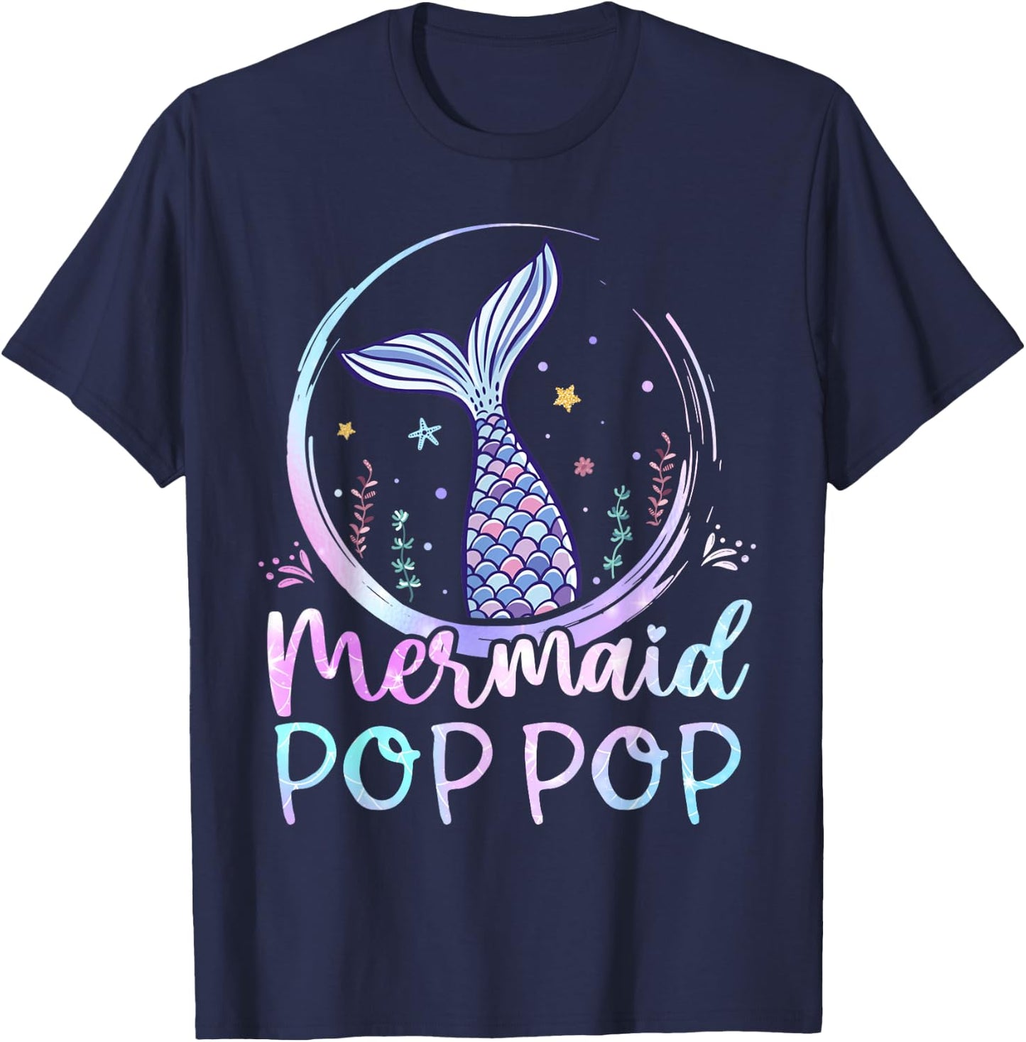 Mermaid Pop Pop Birthday Mermaid Girl Beach Mermaid Tail T-Shirt - T-Shirt | Navy