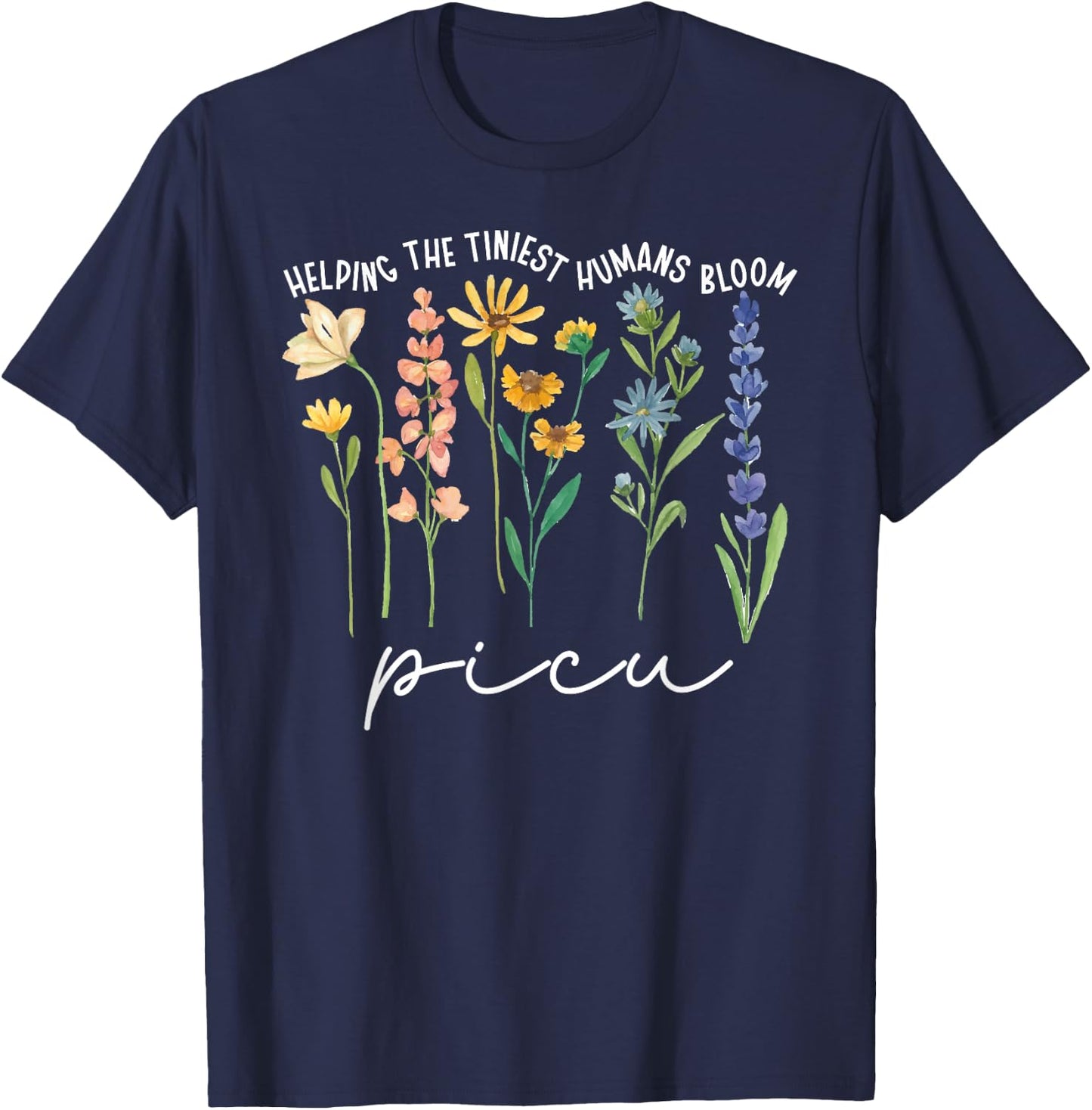 Best PICU Nurse Appreciation Pediatric Intensive Care Unit T-Shirt - T-Shirt | Navy