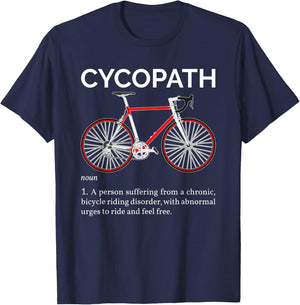 Cycopath Funny Definition For A Biker, Cyclist, Or Cyclopath T-Shirt - T-Shirt | Navy