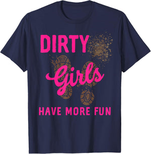 Mud Run Women Dirty Girls Runners Gone Muddy Running Race 5K T-Shirt - T-Shirt | Navy