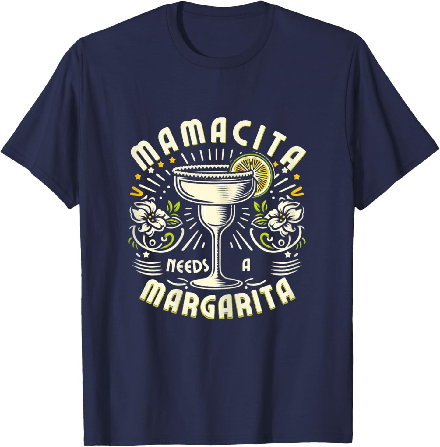 Mamacita Needs A Margarita Funny Cinco De Mayo Cute Ladies T-Shirt - T-Shirt | Navy