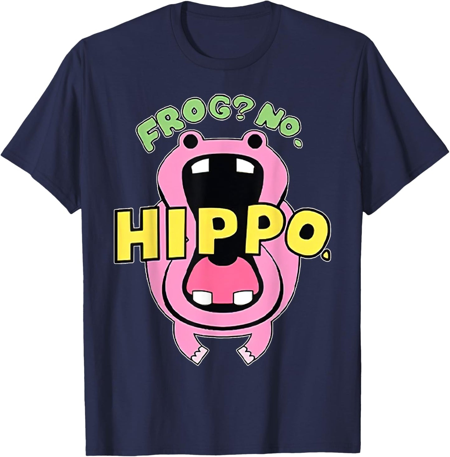 Frog No Hippo Funny Cute Crazy Frog Lover T-Shirt - T-Shirt | Navy