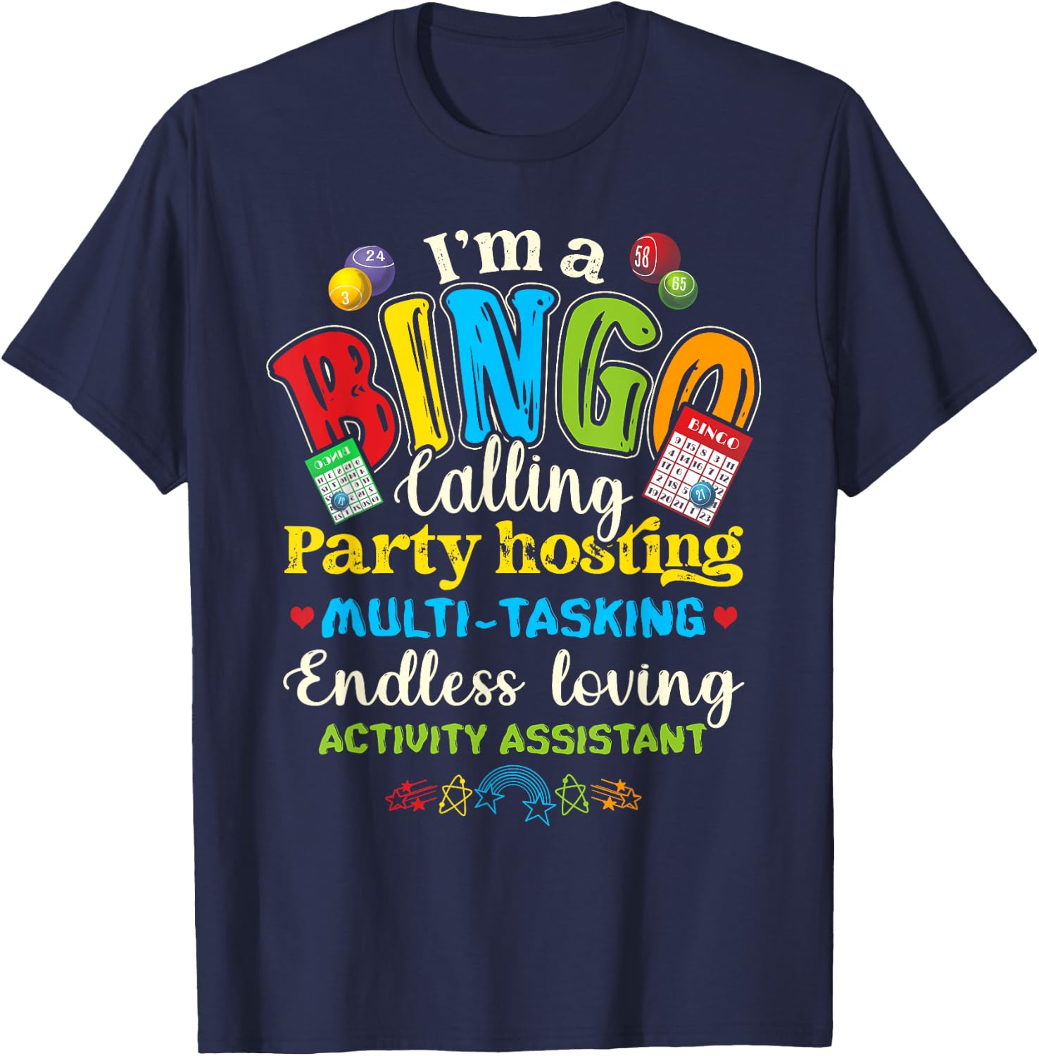 I'm Bingo Activity Assistant National Professionals Week T-Shirt - T-Shirt | Navy