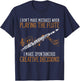 Flutist Music I Don't Make Mistakes When Playing The Flute T-Shirt - T-Shirt | Navy