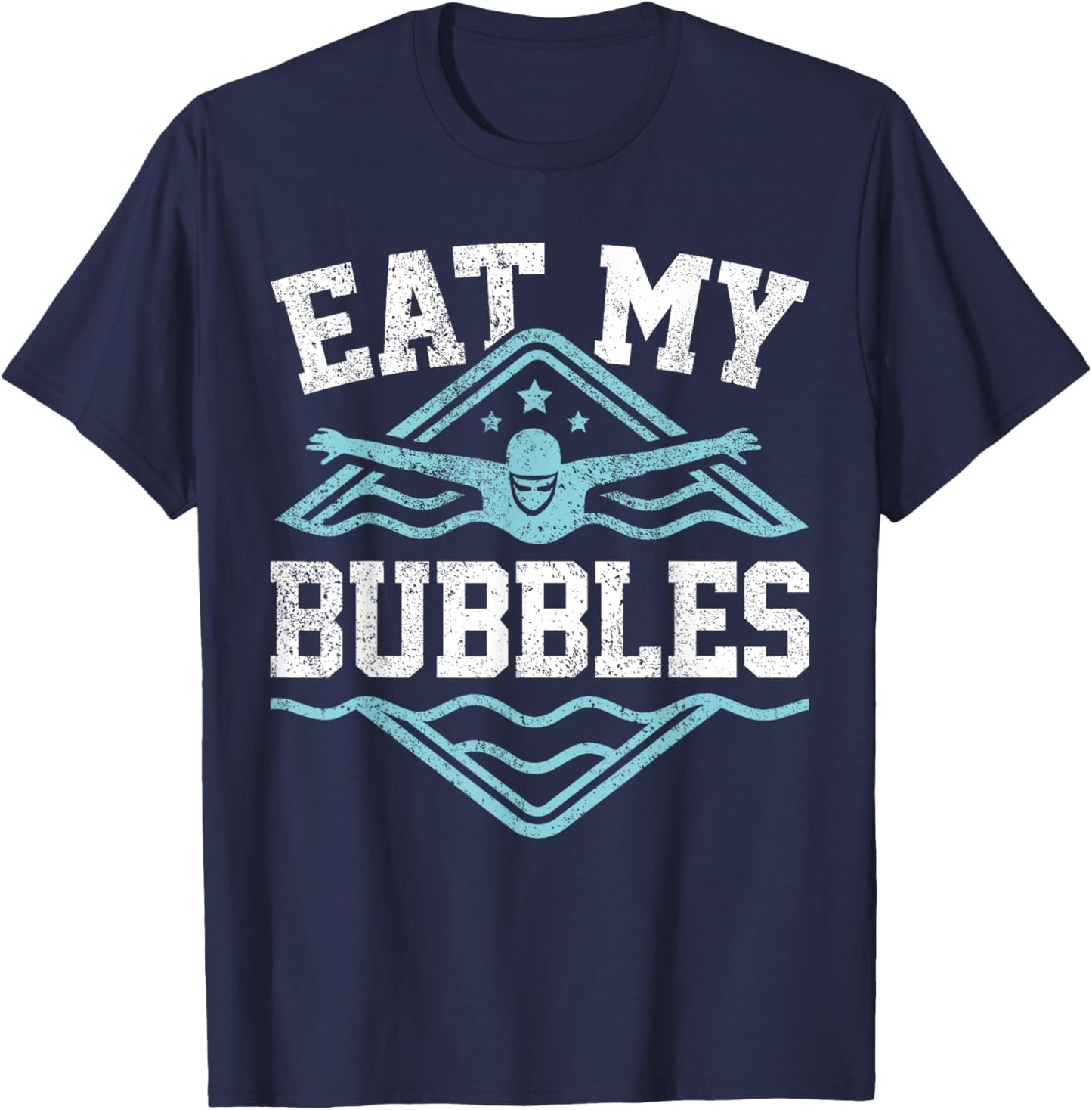 Funny Swimming Saying Swim Swimmer T-Shirt - T-Shirt | Navy