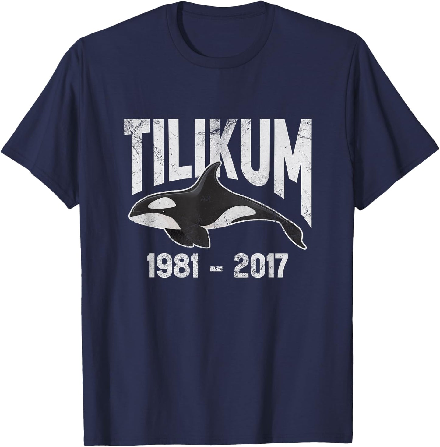Tilikum 1981-2017 Free Tilikum Save Tilly Orca Whale Grunge T-Shirt - T-Shirt | Navy
