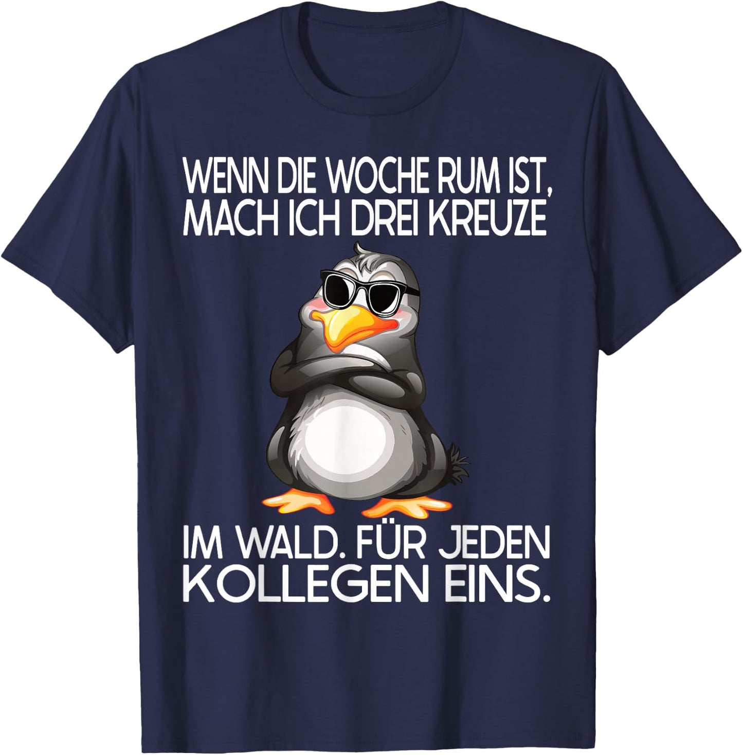 Lustiges Pinguin Design mit Spruch für Arbeitskollegen Büro T-Shirt - T-Shirt | Navy