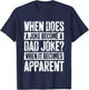 When Does A Joke Become A Dad Joke Shirt Men Fathers Day T-Shirt - T-Shirt | Navy