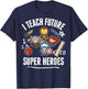Marvel Avengers Classic I Teach Super Heroes Graphic T-Shirt - T-Shirt | Navy