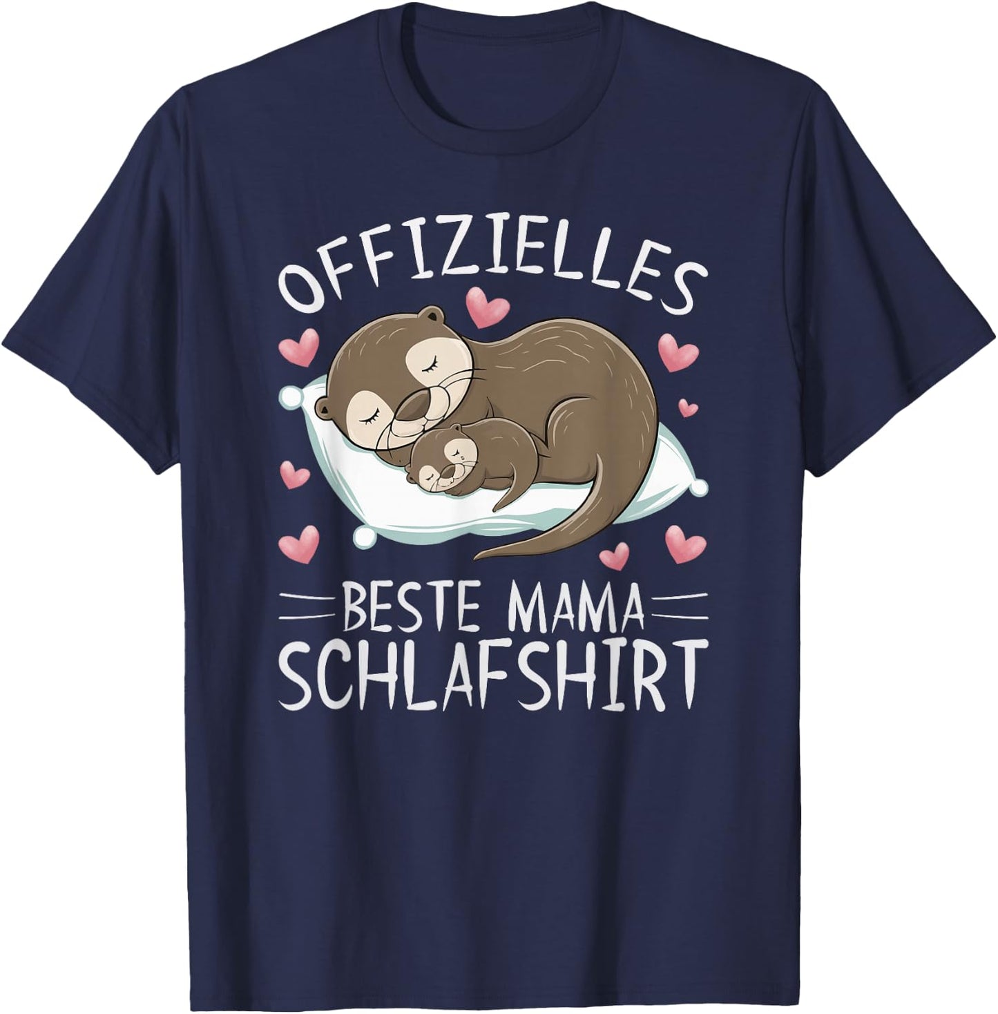 Official Best Mum Sleep Shirt Mother's Day Otter , black T-Shirt - T-Shirt | Navy