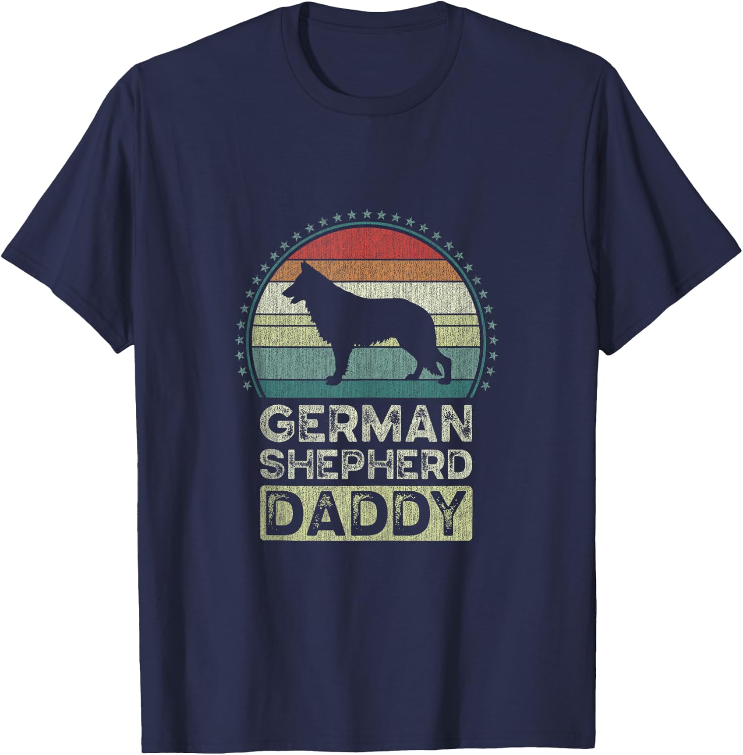 German Shepherd Daddy, Father's Day, Dad T-Shirt - T-Shirt | Navy