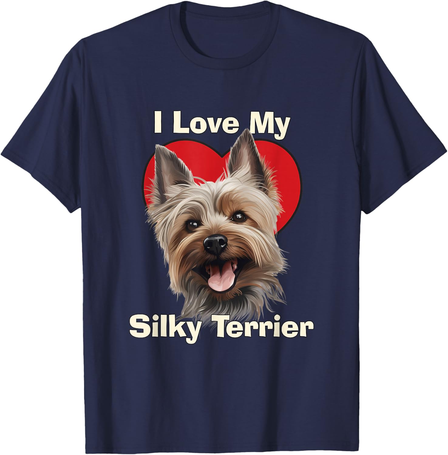 I Love My Silky Terrier Puppy Dog T-Shirt - T-Shirt | Navy
